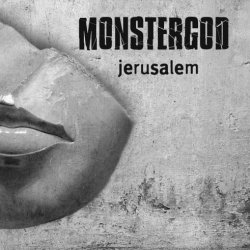 Monstergod - Jerusalem (2011) [Single]