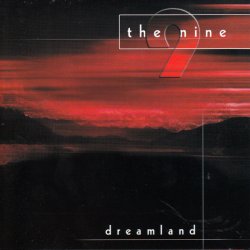 The Nine - Dreamland (2001)