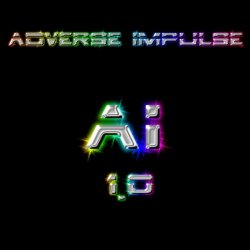 Adverse Impulse - AI 1.0 (2017)