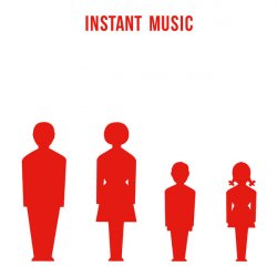 Instant Music - Instant Music (2018) [Remastered]