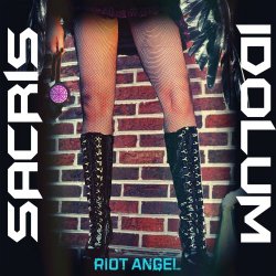 Sacris Idolum - Riot Angel (2018) [Single]