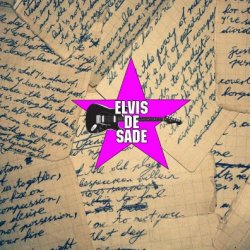 Elvis De Sade - Second Demo (2018) [EP]