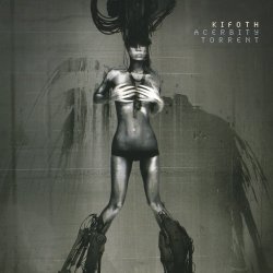K.I.F.O.T.H. - Acerbity Torrent (2007)