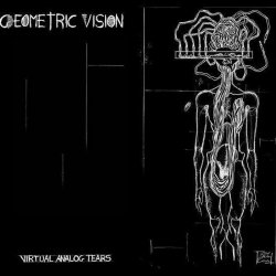 Geometric Vision - Virtual Analog Tears (2015)
