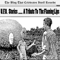 VA - U.F.O. Stories: A Tribute To The Flaming Lips (2018)