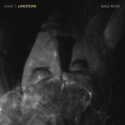 Kauf - Limestone (Baile Remix) (2017) [Single]