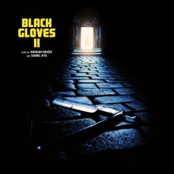 Bogdan Dražić & Daniel Kyo - Black Gloves II (2016) [EP]