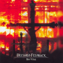 Decoded Feedback - Bio-Vital (1998)