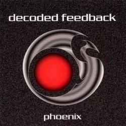 Decoded Feedback - Phoenix (2002) [EP]
