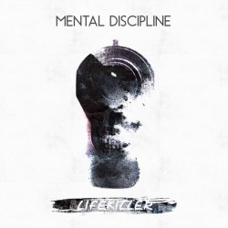 Mental Discipline - Lifekiller (2018) [Single]