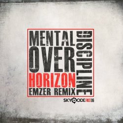 Mental Discipline - Over Horizon (Emzer Remix) (2015) [Single]
