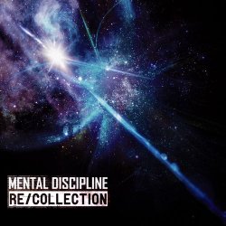 Mental Discipline - Re/Collection (2012)