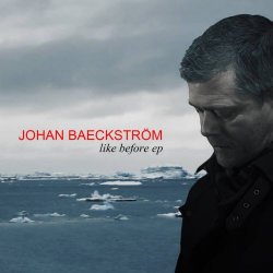 Johan Baeckström - Like Before (2016) [EP]