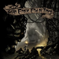 An Erotic End Of Times - One Second After (2018) [EP]