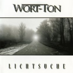 Wort-Ton - Lichtsuche (2011)