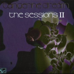 Tangerine Dream - The Sessions II (2018) [2CD]