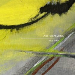 Air Formation - Near Miss (2018)