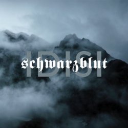 Schwarzblut - Idisi (2018) [2CD]