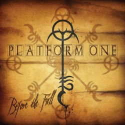 Platform One - Before The Fall (2012) [EP]