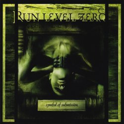 Run Level Zero - Symbol Of Submission (2001)