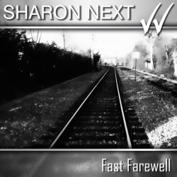 Sharon Next - Fast Farewell (2010)