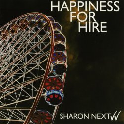 Sharon Next - Happiness For Hire (2003)