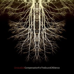 Urceus Exit - Compensation For The Sound Of Silence (2009) [2CD]