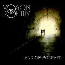 Vogon Poetry - Land Of Forever (2013) [EP]