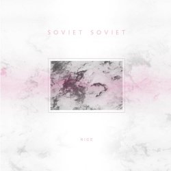 Soviet Soviet - Nice (2016)