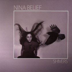 Nina Belief - Shivers (2013)