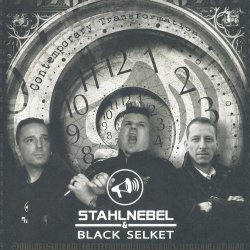 Stahlnebel & Black Selket - Contemporary Transformation (2013) [EP]