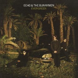 Echo & The Bunnymen - Evergreen (Limited Edition) (1997) [2CD]
