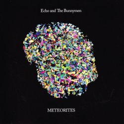 Echo & The Bunnymen - Meteorites (2014)
