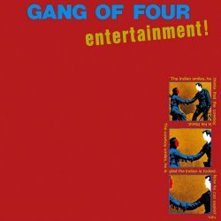 Gang Of Four - Entertainment! (Expanded & Remastered) (2005)