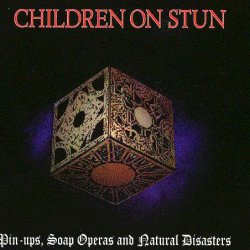 Children On Stun - Pin-Ups, Soap Operas And Natural Disasters (1997) [EP]
