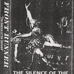 Frontrunner - The Silence Of The Damned (1996)