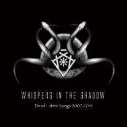 Whispers In The Shadow - Dead Letter Songs 2007-2014 (2014)