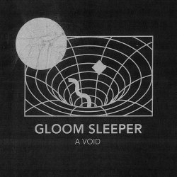 Gloom Sleeper - A Void (2016)