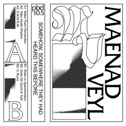 Maenad Veyl - Somehow, Somewhere They Had Heard This Before (2018) [EP]