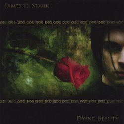 James D. Stark - Dying Beauty (2005) [EP]