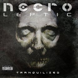 Necroleptic - Tranquilized (2011) [EP]