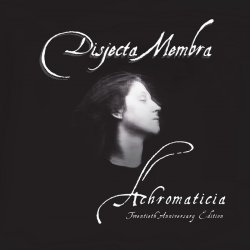 Disjecta Membra - Achromaticia (Twentieth Anniversary Edition) (2018) [3CD]
