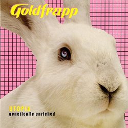 Goldfrapp - Utopia (Genetically Enriched) (2018) [EP Reissue]