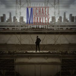 Michael Oakley - California (The Remixes) (2017) [EP]