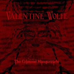 Valentine Wolfe - The Crimson Masquerade (2010)