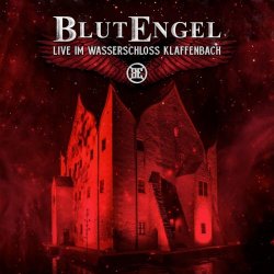 BlutEngel - Live Im Wasserschloss Klaffenbach (2018)