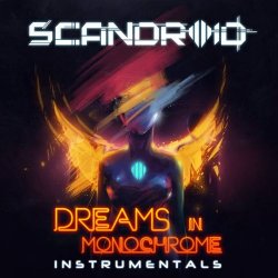 Scandroid - Dreams In Monochrome (Instrumentals) (2018)