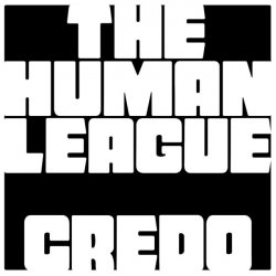 The Human League - Credo (2011)