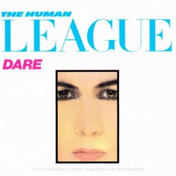 The Human League - Dare / Love And Dancing (2002)
