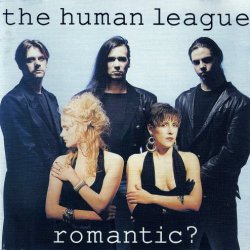 The Human League - Romantic? (1990)